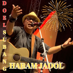 Doel Sumbang的專輯Haram Jadol
