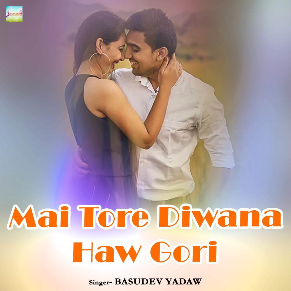 Mai Tore Diwana Haw Gori