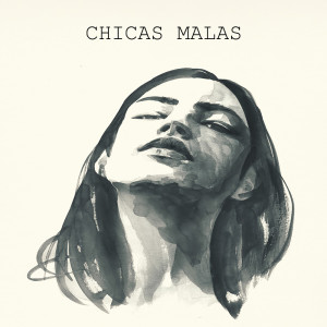 Paco Gonzalez的專輯Chicas Malas