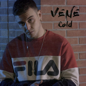 ดาวน์โหลดและฟังเพลง Vene (Explicit) พร้อมเนื้อเพลงจาก Cold