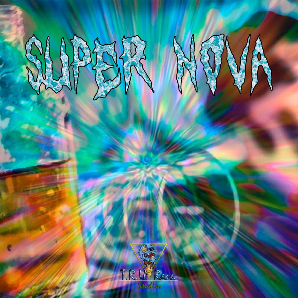 Super Nova (Explicit)