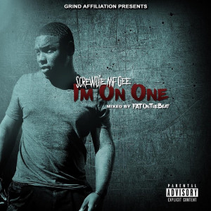 收聽ScrewdieMfGee的Im on One (Explicit)歌詞歌曲