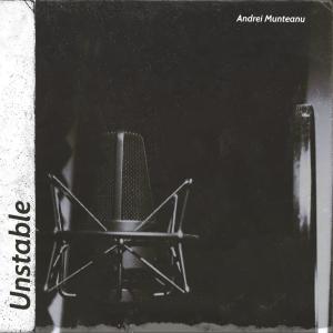 Andrei Munteanu的專輯Unstable