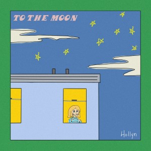 Hollyn的專輯To The Moon