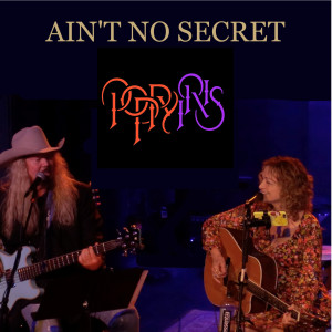 Listen to Ain't No Secret song with lyrics from POPPYIRIS
