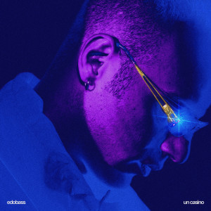 Listen to un casino song with lyrics from EdoBass