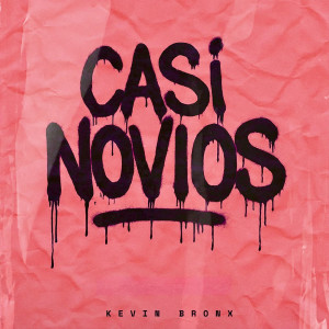Album Casi Novios from Kevin Bronx