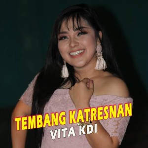 Dengarkan Tembang Katresnan lagu dari Vita KDI dengan lirik