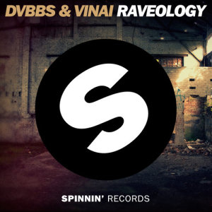 收聽DVBBS的Raveology (Original Mix)歌詞歌曲