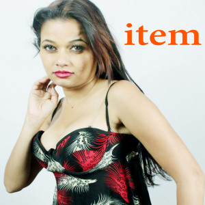 Listen to Item song with lyrics from Kartik Bihari
