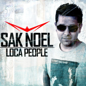 收聽Sak Noel的Loca People (Explicit)歌詞歌曲