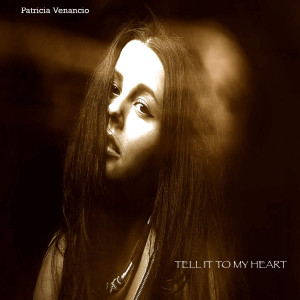 Listen to Tell It to My Heart song with lyrics from Patricia Venancio