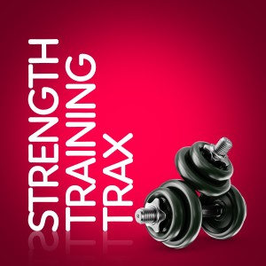 Strength Training Music的專輯Strength Training Trax