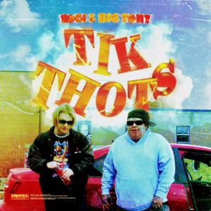 อัลบัม Tik Thots (feat. Big Tony) [Explicit] ศิลปิน Rdci