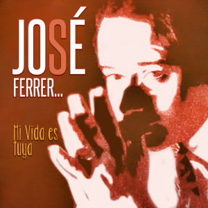 收聽Jose Ferrer的Abre Sus Ojos Señor歌詞歌曲