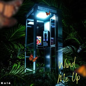 อัลบัม Wind me up ศิลปิน Kolé
