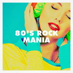 The Rock Heroes的專輯80's Rock Mania