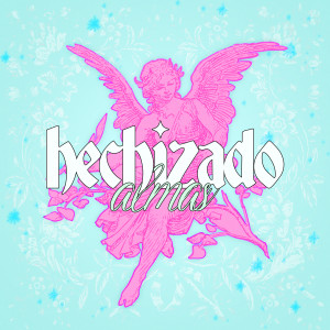 Almas的專輯Hechizado