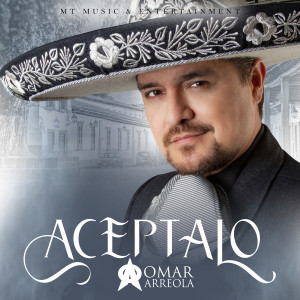 Omar Arreola的專輯Aceptalo