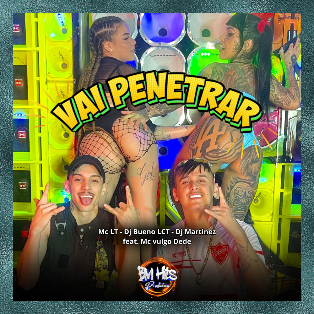 Vai Penetrar (Explicit)
