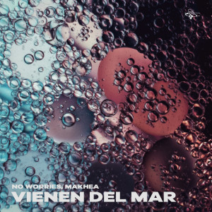 Listen to Vienen del mar (Instrumental) song with lyrics from No Worries