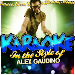 ดาวน์โหลดและฟังเพลง Watch Out (In the Style of Alex Gaudino & Shena) [Karaoke Version] (Karaoke Version) พร้อมเนื้อเพลงจาก Ameritz - Karaoke