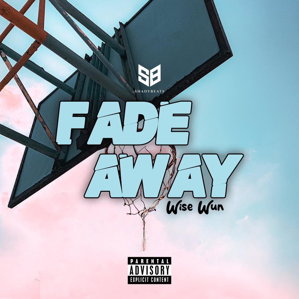 Fadeaway (Explicit)