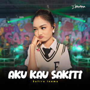 Safira Inema的專輯Aku Kau Sakiti