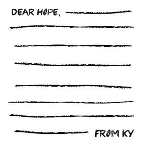 收聽Ky Baldwin的Dear Hope歌詞歌曲