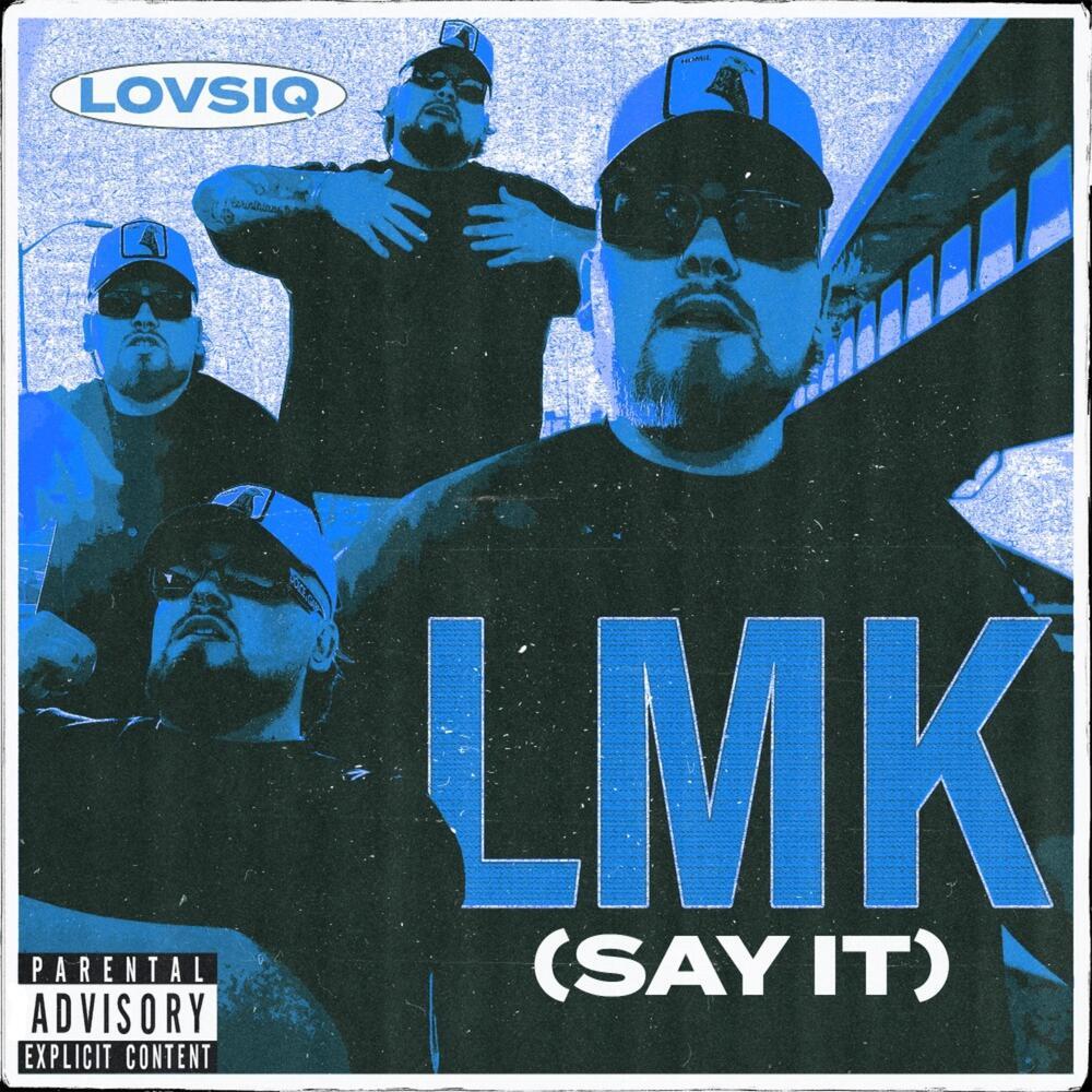 LMK (say it) (Explicit)