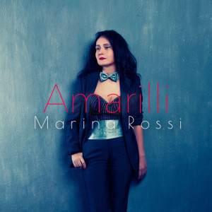 收聽Marina Rossi的Amarilli歌詞歌曲