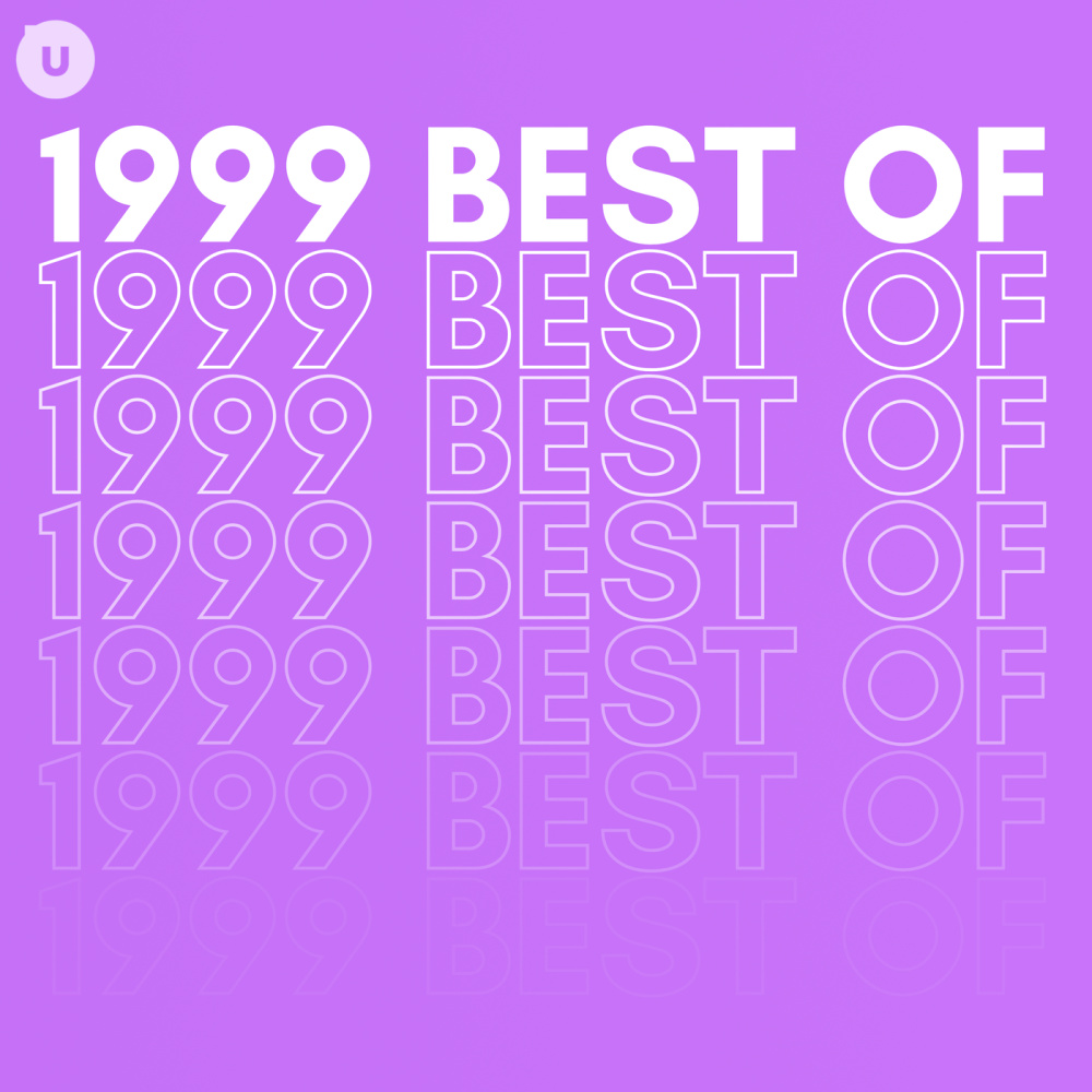 1999 Best of by uDiscover (Explicit)