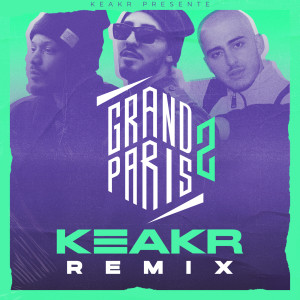 Dengarkan Grand Paris 2 (Keakr Remix) lagu dari Alfreddo dengan lirik