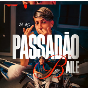 Album Passadão No Baile (Explicit) from 