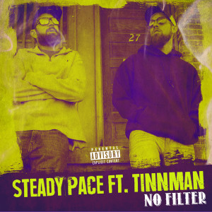 ดาวน์โหลดและฟังเพลง No Filter (Explicit) พร้อมเนื้อเพลงจาก Steady Pace