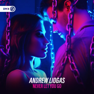 Andrew Liogas的專輯Never Let You Go