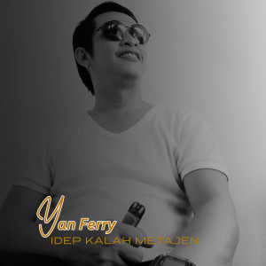Album Idep Kalah Metajen from Yan Ferry