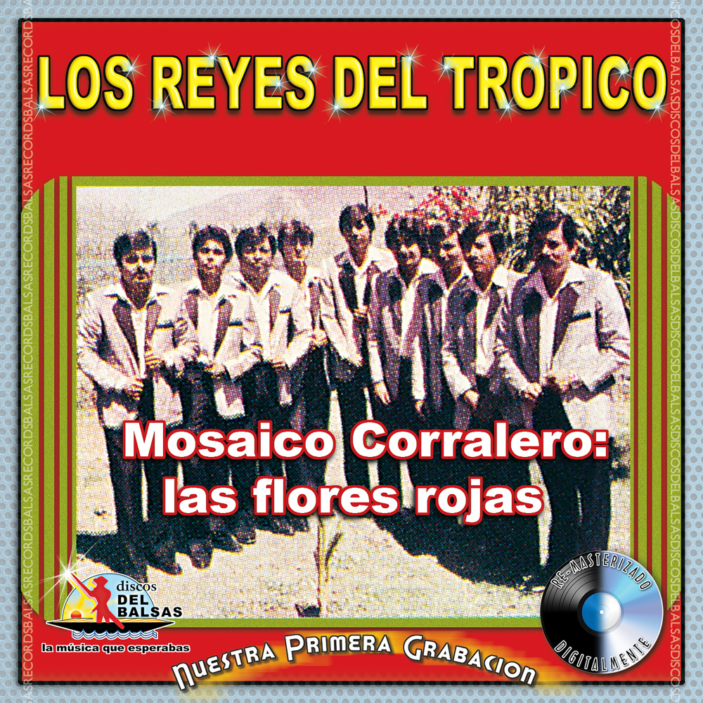 Mosaico Corralero : Las Flores Rojas / La Resbalosa / Mata'e Caña / Trigueñita / La Tombola / CartaGenera / La Cola del Diablo / El Machorrito / Yo Conozco a Claudia / La Arenita / Spanish Flea / La Chichera