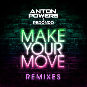 Philip George & Anton Powers的專輯Make Your Move