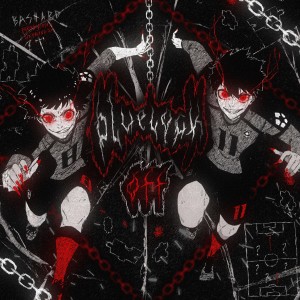 Listen to bluelock off (Explicit) song with lyrics from kurasakex