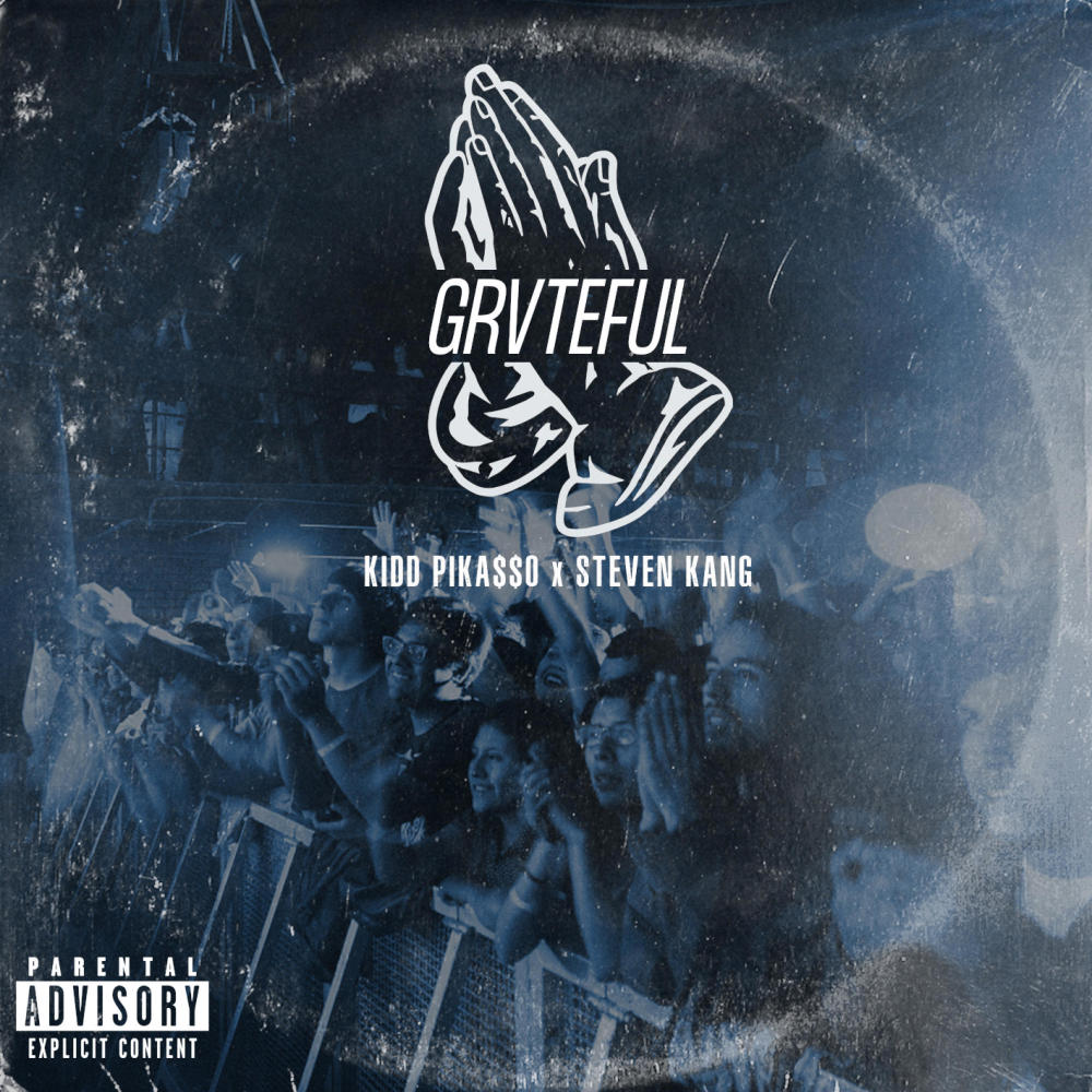 GRVTEFUL (feat. Steven Kang) (Explicit)