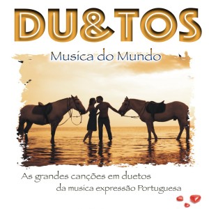 Various Artists的專輯Duetos - Música do Mundo