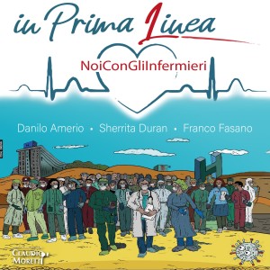 Listen to IN PRIMA LINEA song with lyrics from Noi con gli infermieri