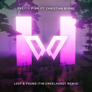 Pretty Pink的專輯Lost & Found (Tim Engelhardt Remix Edit)