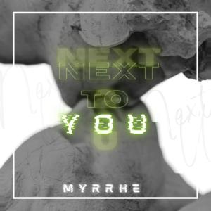 Album Next To You from Myrrhe