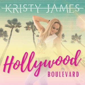 ดาวน์โหลดและฟังเพลง Hollywood Boulevard พร้อมเนื้อเพลงจาก Kristy James