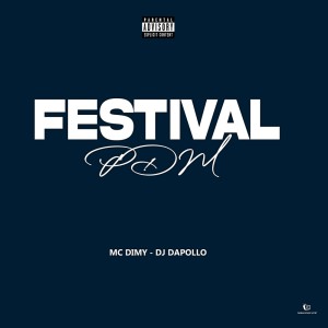 收聽DJ DAPOLLO的Festival Pdm (Explicit)歌詞歌曲