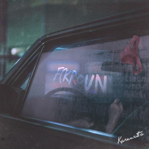 Listen to Fckroun (Explicit) song with lyrics from Karencitta