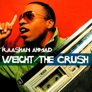 Raashan Ahmad的專輯The Weight/The Crush