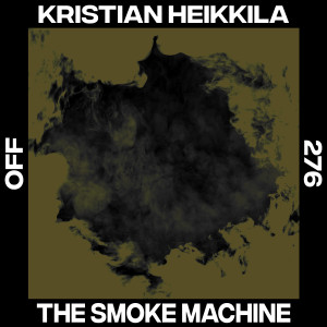 Listen to The Smoke Machine song with lyrics from Kristian Heikkila